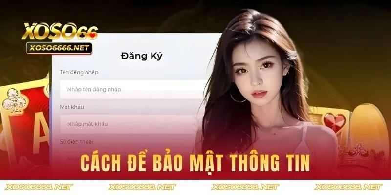 Cách để bảo mật thông tin