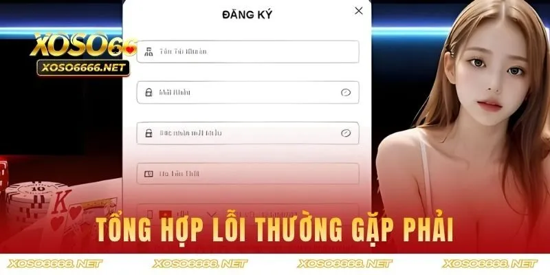 Tổng hợp lỗi thường gặp phải